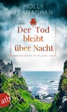 Der Tod bleibt über Nacht - Molly Flanaghan - 9783746637235