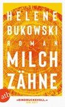 Milchzähne - Helene Bukowski - 9783746637372