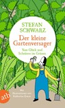 Der kleine Gartenversager - Stefan Schwarz - 9783746637426
