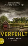 Verfehlt - Christiane Dieckerhoff - 9783746637679