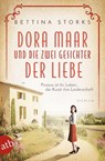 Dora Maar und die zwei Gesichter der Liebe - Bettina Storks - 9783746637976