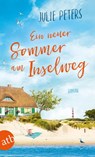 Ein neuer Sommer am Inselweg - Julie Peters - 9783746637990