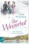Der Winzerhof - Das Prickeln einer neuen Zeit - Linda Winterberg - 9783746638119