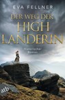 Der Weg der Highlanderin - Eva Fellner - 9783746638300