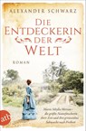 Die Entdeckerin der Welt - Alexander Schwarz - 9783746638812