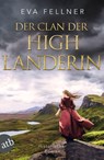 Der Clan der Highlanderin - Eva Fellner - 9783746639796