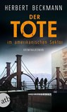 Der Tote im amerikanischen Sektor - Herbert Beckmann - 9783746640143