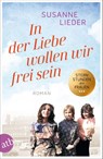 In der Liebe wollen wir frei sein - Susanne Lieder - 9783746640341