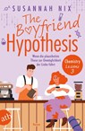 The Boyfriend Hypothesis. Wenn die plausibelste These zur Unmöglichkeit der Liebe führt - Susannah Nix - 9783746640921