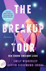 The Breakup Tour - Der Sound unserer Liebe - Emily Wibberley ; Austin Siegemund-Broka - 9783746641096