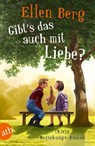 Gibt's das auch mit Liebe? - Ellen Berg - 9783746641638