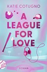 A League for Love - Katie Cotugno - 9783746641997