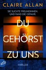 Du gehörst zu uns - Claire Allan - 9783746642130