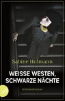 Weiße Westen, schwarze Nächte - Sabine Hofmann - 9783746642468