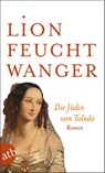 Die Jüdin von Toledo - Lion Feuchtwanger - 9783746656380