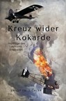 Kreuz wider Kokarde - Ernst Friedrich Eichler - 9783746703725