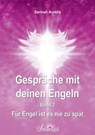 Gespräche mit deinen Engeln Band 2 - Sarinah Aurelia - 9783746727158