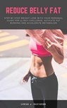 Reduce Belly Fat - Logan J. Davisson - 9783746793054