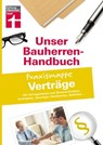 Bauherren-Praxismappe Verträge - Anne Werthschützky ; Jörg Stroisch - 9783747100158