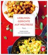 Lieblingsgerichte auf Weltreise - Astrid Büscher - 9783747105535