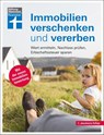 Immobilien verschenken und vererben - Stefan Bandel ; Gisela Baur ; Antonie Klotz ; Hans G. Linder - 9783747106945