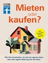 Mieten oder kaufen? - Stiftung Warentest - 9783747107171
