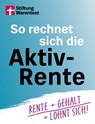 So rechnet sich die Aktivrente - Matthias Kowalski - 9783747110430