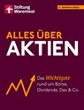 Alles über Aktien - Investieren lernen, Vermögen aufbauen, Aktienhandel & ETF verstehen - Ratgeber zur Finanzplanung für Einsteiger - Stefanie Kühn ; Markus Kühn - 9783747110614