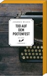 Tod auf dem Poetenfest - Johannes Wilkes - 9783747200964