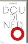 Dou di ned o - Ludwig Fels - 9783747201947