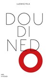 Dou di ned o - Ludwig Fels - 9783747201954