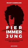 Fier immer jung - Helmut Haberkamm - 9783747202425