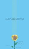 Sunnablumma - Fitzgerald Kusz - 9783747203095