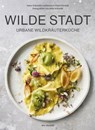 Wilde Stadt - Paul Schmidt ; Anne Schmidt-Luchmann ; Julia Schmidt - 9783747204160