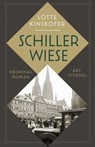 Schillerwiese - Lotte Kinskofer - 9783747206003