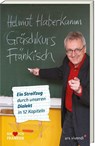 Gräschkurs Fränkisch - Helmut Haberkamm - 9783747206249