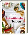 Schwäbische Tapas - Rainer Klutsch - 9783747207079