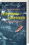 Der Mann vom Meer - Ein Sardinien-Krimi - Jochen Brunow - 9783747207451