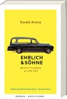 Ehrlich & Söhne - Ewald Arenz - 9783747207512