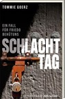Schlachttag (Sonderausgabe) - Tommie Goerz - 9783747207918