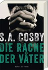 Die Rache der Väter - S. A. Cosby - 9783747208427