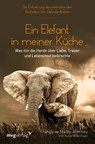 Ein Elefant in meiner Küche - Francoise Malby-Anthony ; Katja Willemsen - 9783747400371