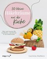 30 kleine Häkelträume aus der Küche - Laetitia Dalbies - 9783747400524
