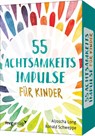 55 Achtsamkeitsimpulse für Kinder -  - 9783747403723