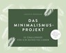 Das Minimalismus-Projekt -  - 9783747404188