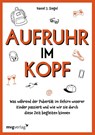 Aufruhr im Kopf - Daniel J. Siegel - 9783747404331