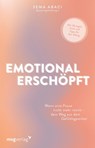 Emotional erschöpft - @Psych. Gedankengut ; Sema Abaci - 9783747407202