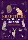 Krafttiere - Gefährten der Seele - Caroline Deiß - 9783747407387