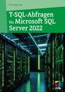 T-SQL-Abfragen für Microsoft SQL-Server 2022 - Dirk Angermann - 9783747506318