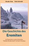 Amo, B: Geschichte des Eremiten - Bruder Amo ; Felix Schmidt - 9783748157960